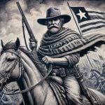 Terry’s Texas Rangers: The Legacy of Courage & Recklessness